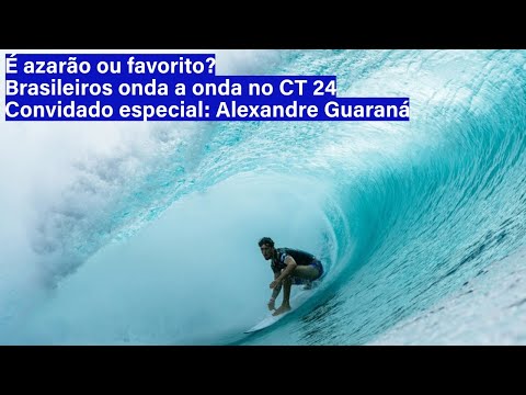 É Azarão ou favorito? Brasileiros onda a onda no CT24 Convidado especial: Alexandre Guaraná | PDT177