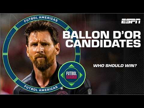 Playing DEVIL’S ADVOCATE for Lionel Messi to win the Ballon d’Or | Futbol Americas