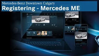 How to Register with Mercedes ME / Mercedes-Benz Downtown Calgary