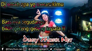 dj entah apa yang  merasukimu full bass terbaru 2020