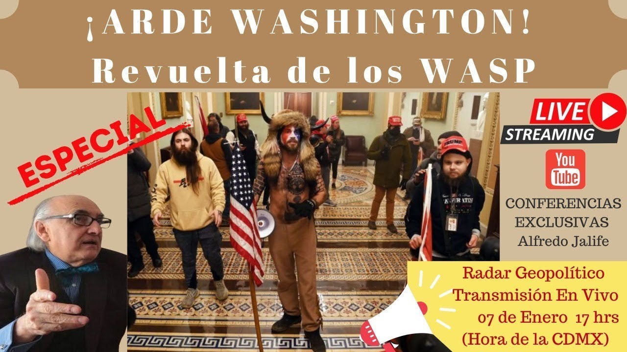¡Arde Washington! Revuelta de los WASP ESPECIAL Radar Geopolítico