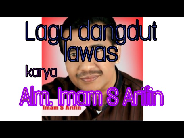 Lagu dangdut karya Alm. Imam S Arifin  #ARFAZMUSIC OFFICIAL class=