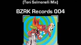 Dr Phil Omanski   BZRK Feelings Toni Salmonelli Mix