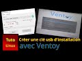 Crer une cl usb dinstallation de linux avec ventoy