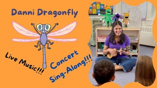 Live Sing-Along and Puppet Show with Danni Dragonfly (E.L.F. together!)