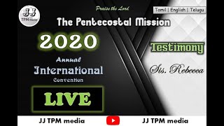 TPM | Testimony 2 | Sis. Rebecca | 2020 International Convention