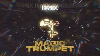 Damix - Magic Trumpet (Orginal Mix)