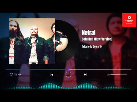 Netral - Satu Hati (New Version)