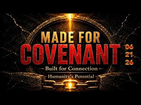 Made for Covenant - Sun 06/21/26 - YouTube