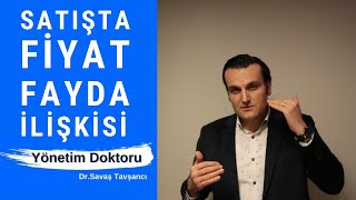 Satışta Fiyat Fayda İlişkisi - Yönetim Doktoru - 