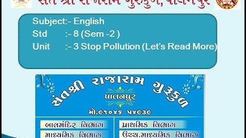 Std - 8 | Sub - English | Unit - 3 :Stop Pollution (Let