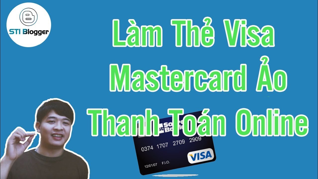Cách tạo thẻ Visa/MasterCard ảo thanh toán quốc tế tại... - youtube