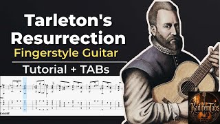 Tarleton's Resurrection – Easy Fingerstyle Guitar Tutorial + TABs (John Dowland) | Kadifem Tabs