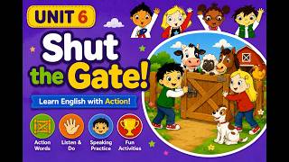 🐄 Farm Animals Adventure | Playtime A Unit 6 | Shut the Gate!