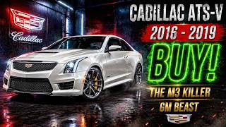 Buy or Bye: 2016–2019 Cadillac ATS-V — The M3 Killer GM HID From You!