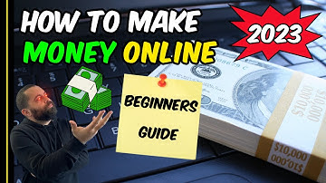 How To Make Money Online For Beginners 2023 | Beginners Guide To Making Money Online 2023