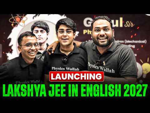 Give a Boost to Your JEE 2027 Preparation!🚀 Launching Lakshya JEE in English 2027 Batch🔥