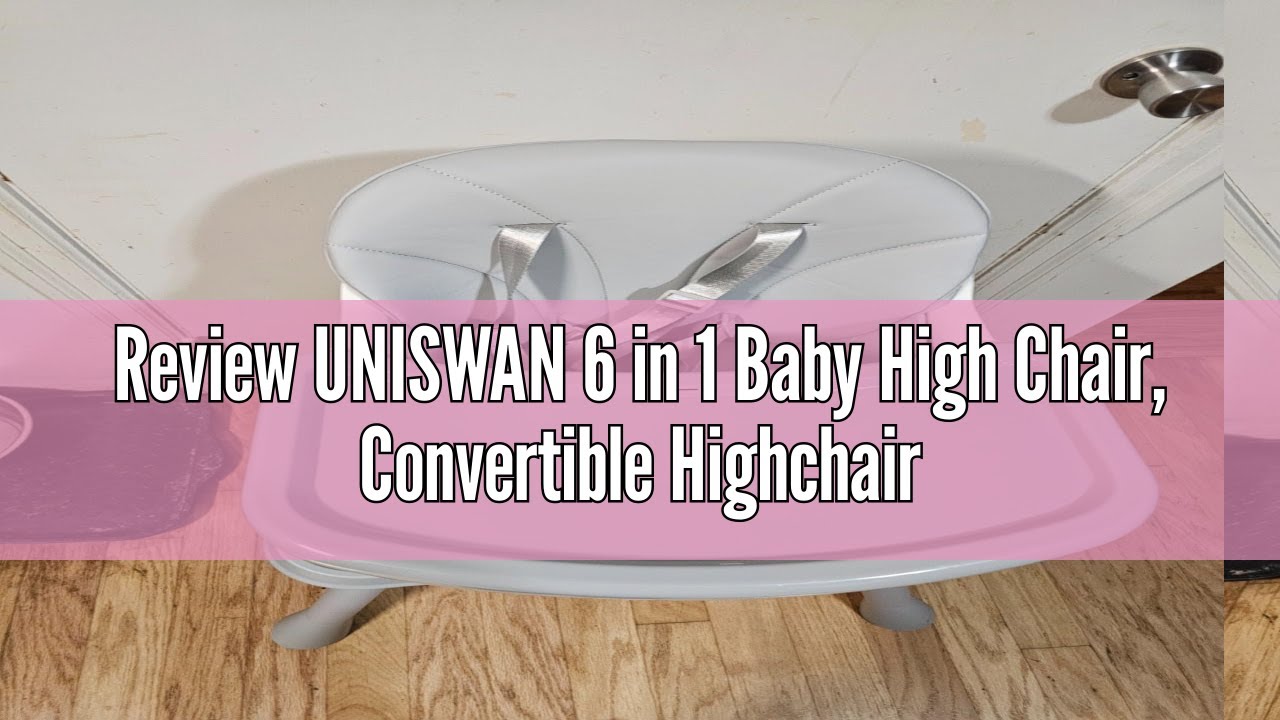 Review UNISWAN 6 in 1 Baby High Chair, Convertible Highchair for Babies and Toddlers (Grey)