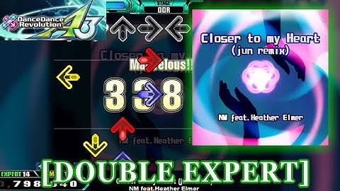 【DDR A3(GP)】 Closer to my Heart (jun remix) [DOUBLE EXPERT] 譜面確認＋クラップ