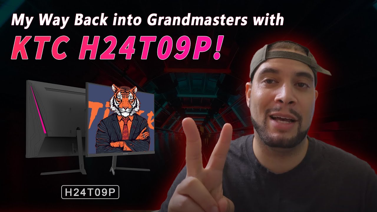 Way Back into Grandmasters with KTC H24T09P
