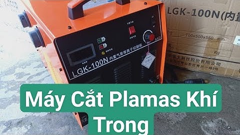 Máy cắt Plasma khí Trong Jasic 100 _ Máy Cắt K Cần Máy Nén-Máy cắt Kim Loại