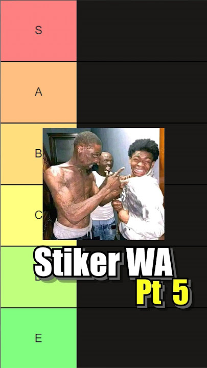 Stiker WA Tierlist Pt 5