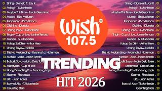 Best Of Wish 1075  Playlist  Multo  Cup Of Joe Marilag  Dionela Palagi Dilaw
