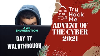 TryHackMe | Advent of Cyber - 2021 DAY 17 |(AWS Enumeration) Elf Leaks