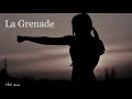 La grenade  (Paroles)  Clara Luciani