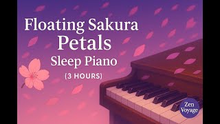 Floating Sakura Petals • Sleep Piano (3 Hours) | Cherry Blossom Dreams screenshot 3