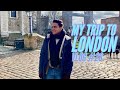 My First Time in LONDON - VLOG #28