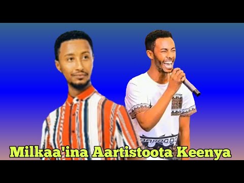 Milkaa Ina Aartistoota Keenyaa Torban Kana