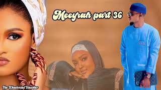 Meeyrah part 36