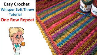 EASY CROCHET   Whisper Soft Throw Tutorial - One Row Repeat - #lionbrandyarns