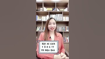 Bật mí bí mật cách tăng tương tác FB VÔ CÙNG hiệu quả | Thêm Nguyễn official.#viral