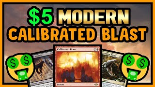 5 Modern Budget Calibrated Blast Combo Mtg Gameplay