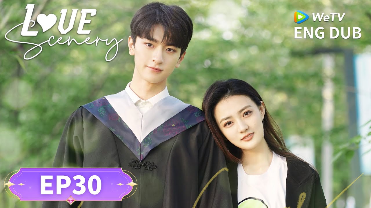 ENG DUB【Love Scenery良辰美景好时光】EP30 | Dream Chasers🏃‍♂️🌟🏃‍♀️ | Xu Lu, Lin Yi, HuBing, Hu Yunhao | WeTV