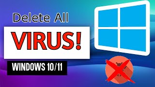 how to delete all viruses on windows 10/11 (4 simple steps) 2024