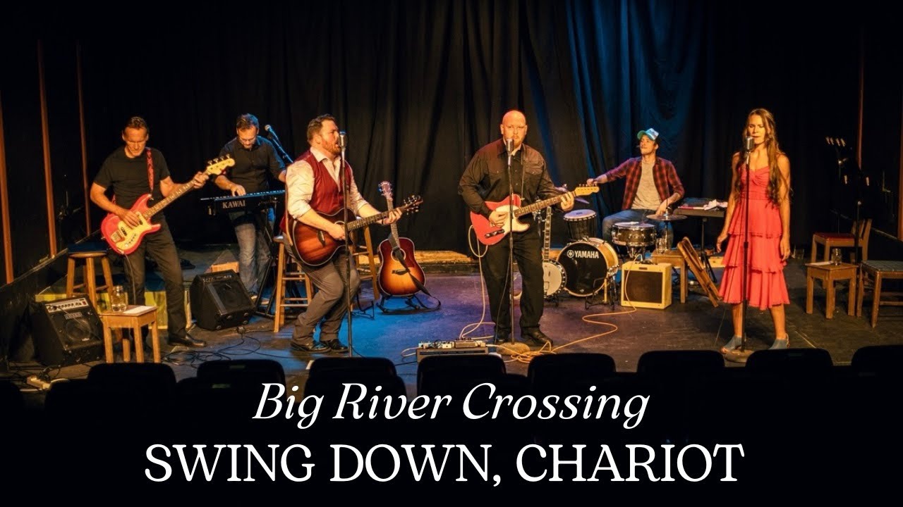 BIG RIVER CROSSING: Swing Down, Chariot (2022)