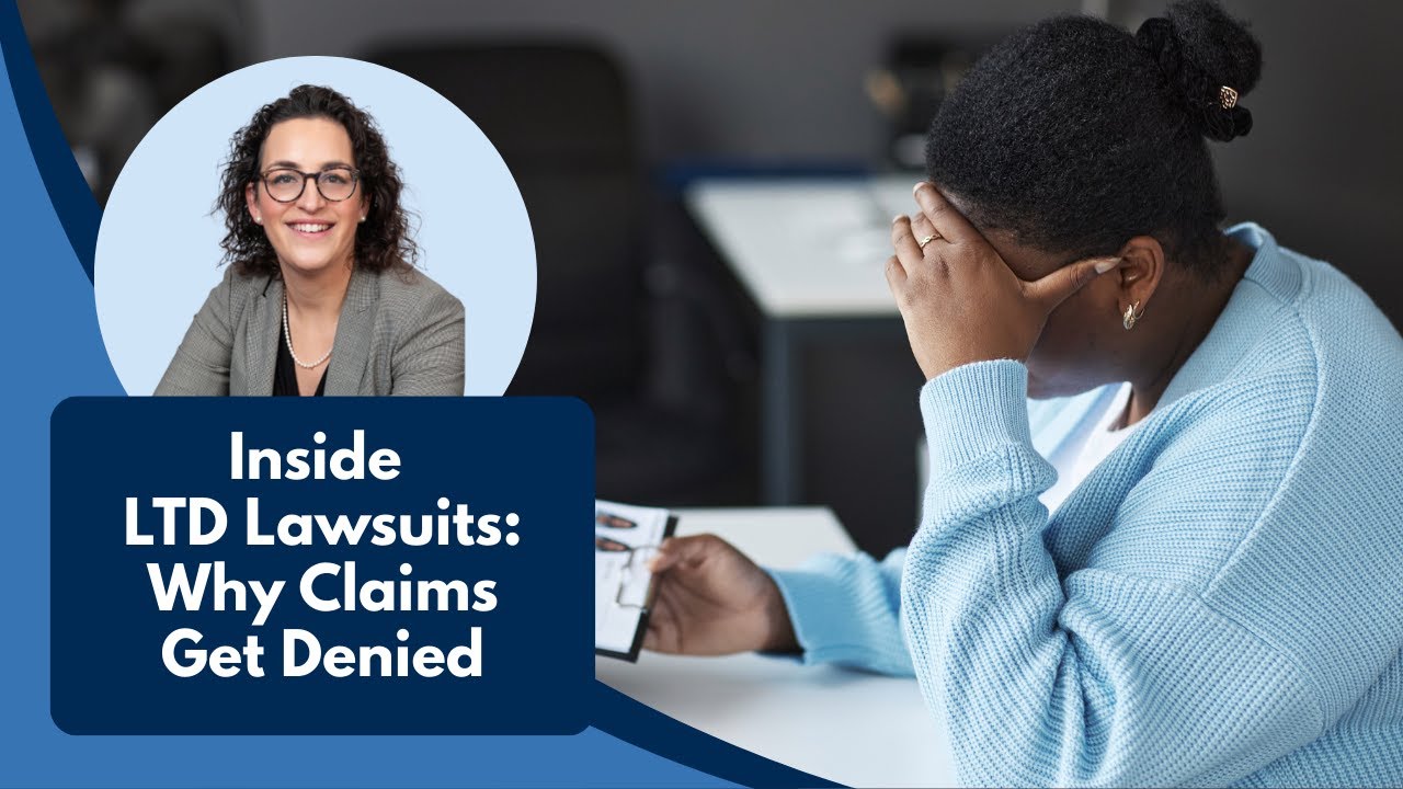 What To Expect From an LTD Lawsuit: Why Are LTD Claims Denied?