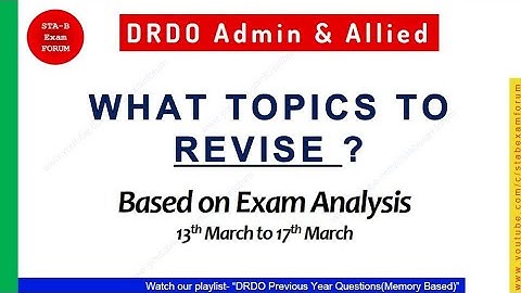 What topics to revise for upcoming DRDO Admin Allied 2023 Exam