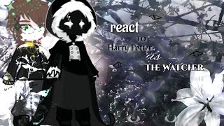 || React to Harry Potter as The Watcher || ENG / RUS || 