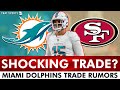 JUICY Miami Dolphins Rumors: Jaelan Phillips TRADE To San Francisco 49ers After Nick Bosa Injury?