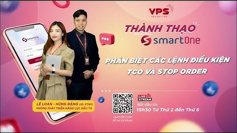 PHÂN BIỆT CÁC LỆNH ĐIỀU KIỆN TCO VÀ STOP ORDER