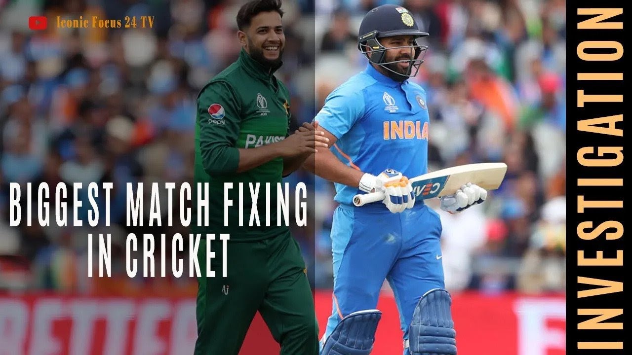 ক্রিকেট ম্যাচ ফিক্সিং ll Biggest Match Fixing in cricket ll Iconic
