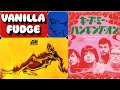 Vanilla Fudge  - You Keep Me Hanging On  Album Version and Single Versionキープ・ミー・ハンギング・オン/ヴァニラ・ファッジ