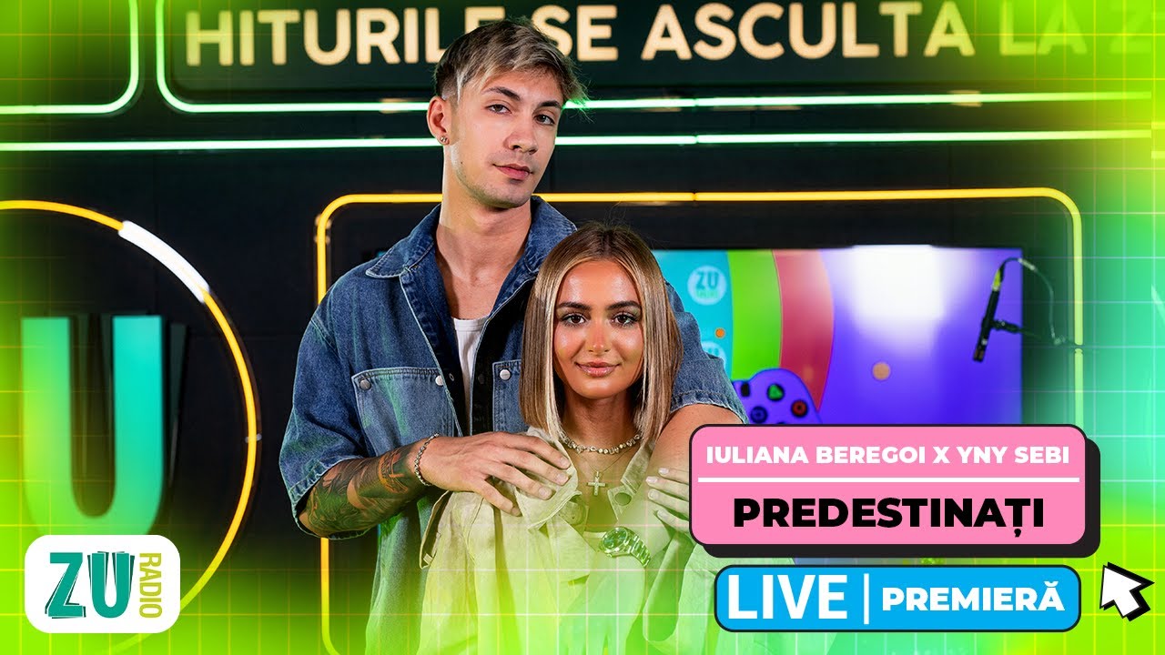 Iuliana Beregoi X YNY Sebi - Predestinați #PREMIERĂ LIVE la Radio ZU