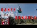 Banff Gondola!