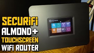 Securifi Almond+ Router Unboxing - TOUCH SCREEN ROUTER? screenshot 4