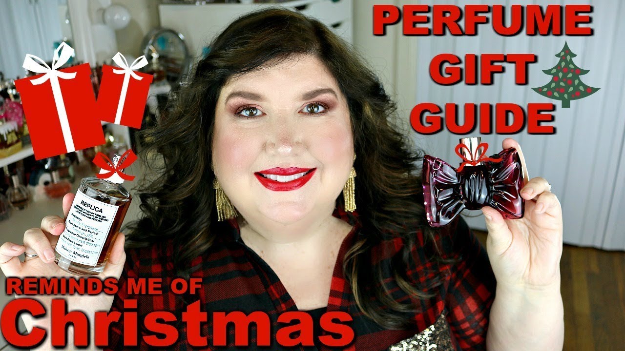 Perfume T Guide Fragrances For The Holidays Youtube